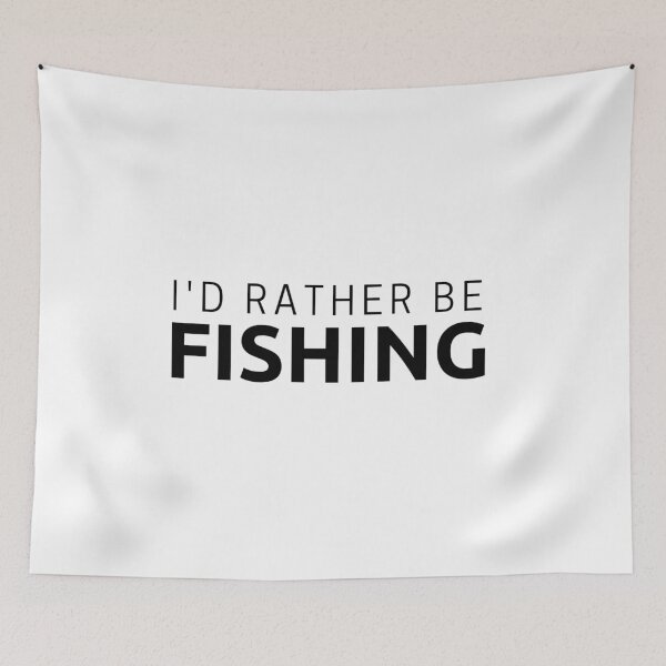 Item preview, I'D RATHER BE FISHING designed and sold by TopStyles.