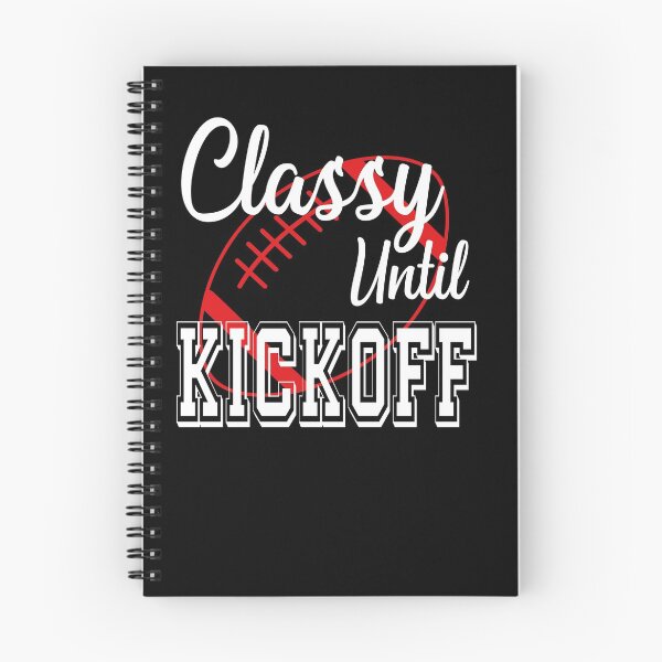 Item preview, Classy Until Kickoff American Football Lover Fan Red designed and sold by ZiesMerch.