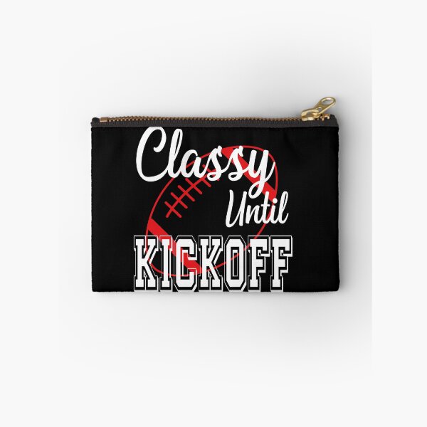 Item preview, Classy Until Kickoff American Football Lover Fan Red designed and sold by ZiesMerch.