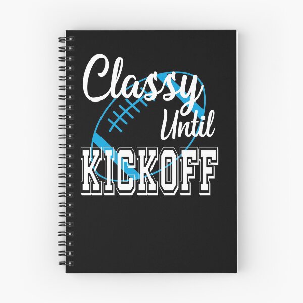 Item preview, Classy Until Kickoff American Football Lover Fan Blue designed and sold by ZiesMerch.