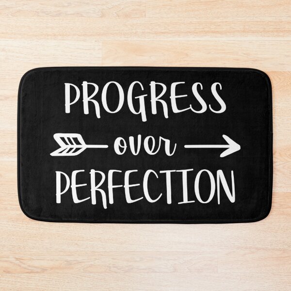 Item preview, Progress Over Perfection III designed and sold by Lemon Pepper.