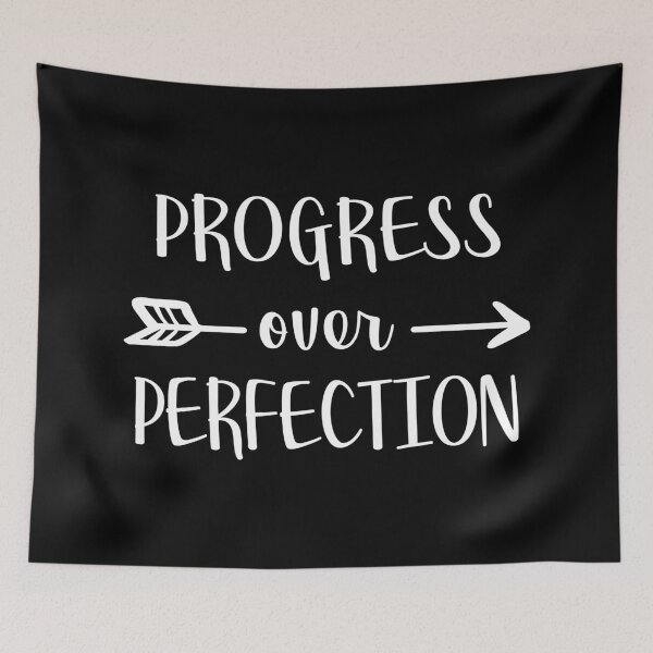 Item preview, Progress Over Perfection III designed and sold by Lemon Pepper.