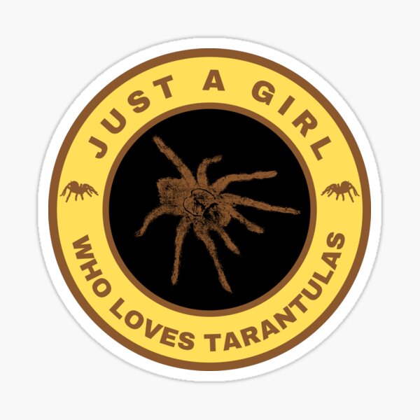 Item preview, Just a girl who loves Tarantulas designed and sold by fev-rocks.