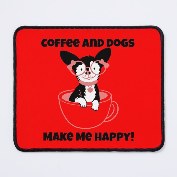 Item preview, Coffee and Dogs make me Happy! designed and sold by Personal Product Designers.