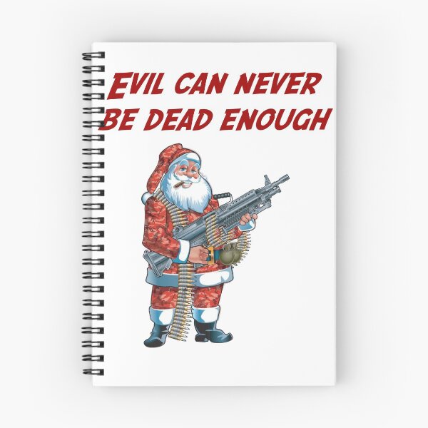 Item preview, Evil Can Never Be Dead Enough - Santa designed and sold by HazardPaay.