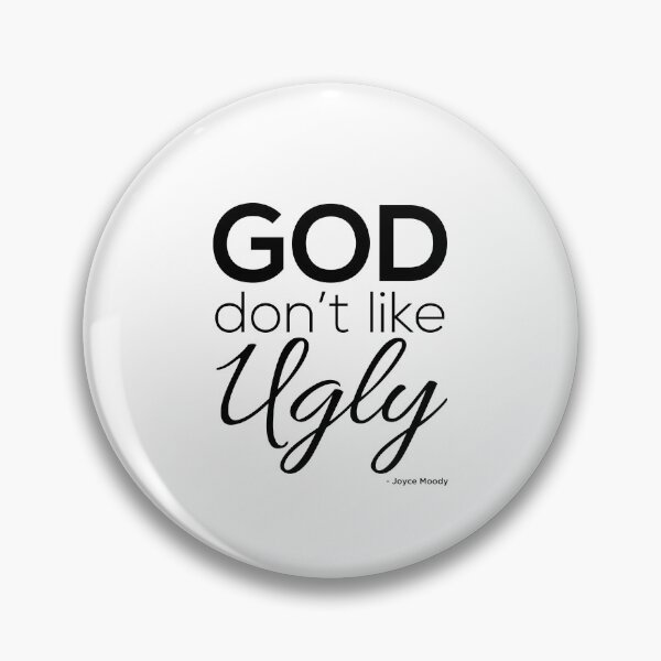 Item preview, God Don't Like Ugly designed and sold by PCC-Designs.