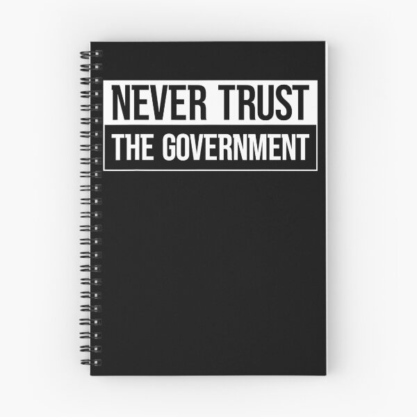Item preview, Never Trust The Government Anti-Government designed and sold by OlivetBrusse.