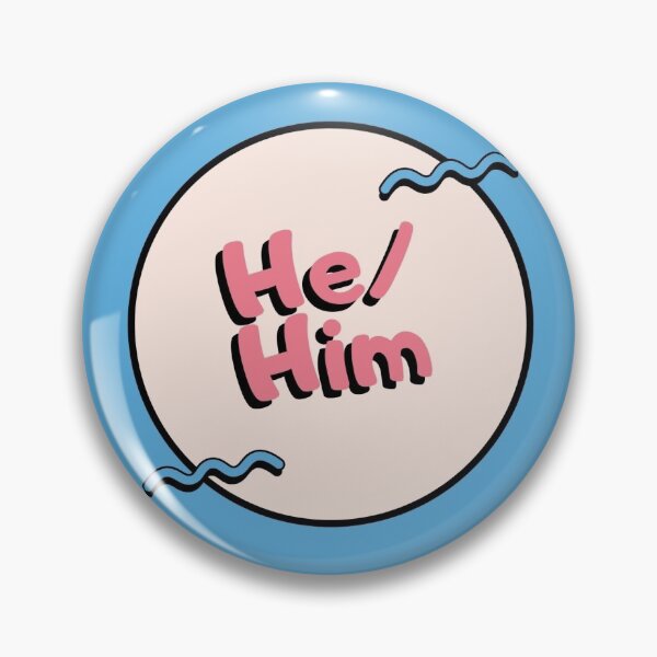 Item preview, He/Him designed and sold by MoiraGrace.