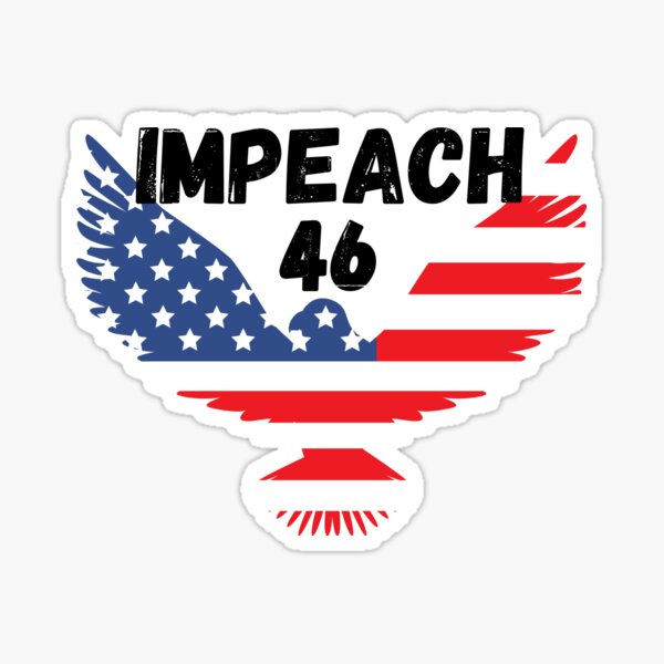 Item preview, 8646 anti Joe Biden, 46 impeach biden designed and sold by PODI-Art.