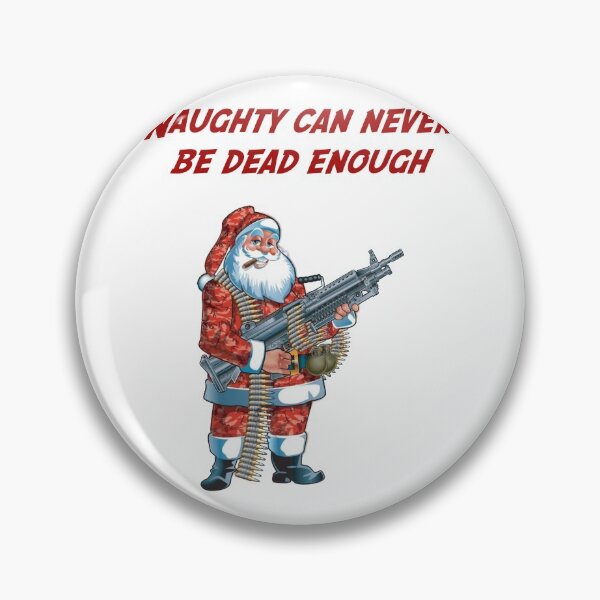 Item preview, Naughty Can Never Be Dead Enough designed and sold by HazardPaay.