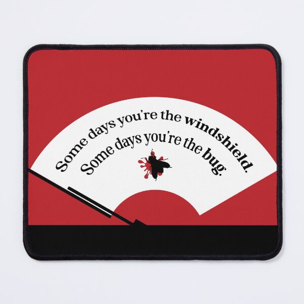 Item preview, Some days you're the bug. designed and sold by MyDesignRox.