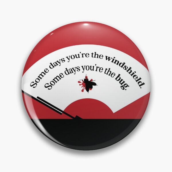Item preview, Some days you're the bug. designed and sold by MyDesignRox.