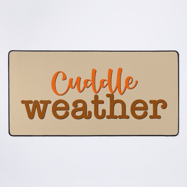 Item preview, Cuddle Weather, Fall, Autumn, Snuggle Weather (Tan) designed and sold by Gsallicat.