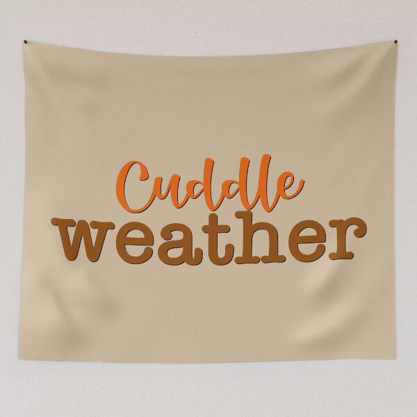Item preview, Cuddle Weather, Fall, Autumn, Snuggle Weather (Tan) designed and sold by Gsallicat.
