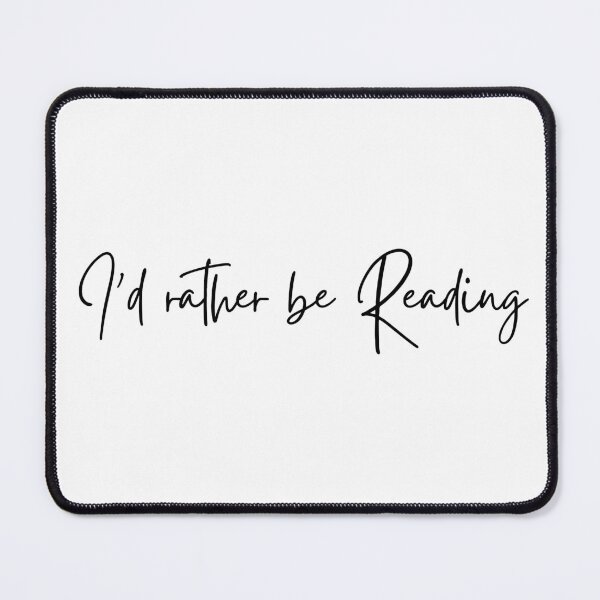 Item preview, I'd Rather Be Reading designed and sold by propermintmcr.