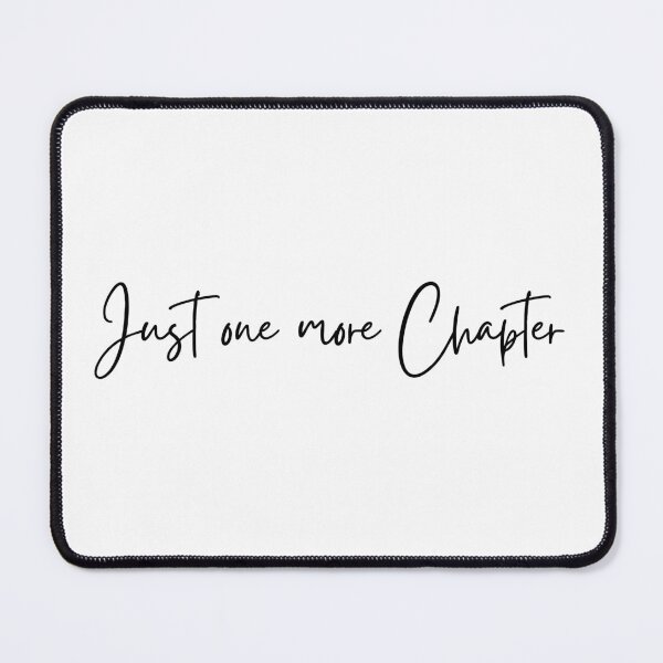 Item preview, Just One More Chapter designed and sold by propermintmcr.