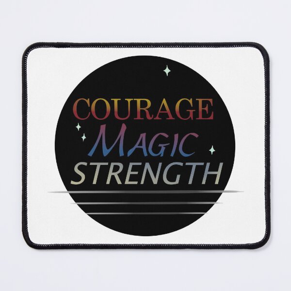 Item preview, COURAGE MAGIC STRENGTH designed and sold by DreamerJournal.
