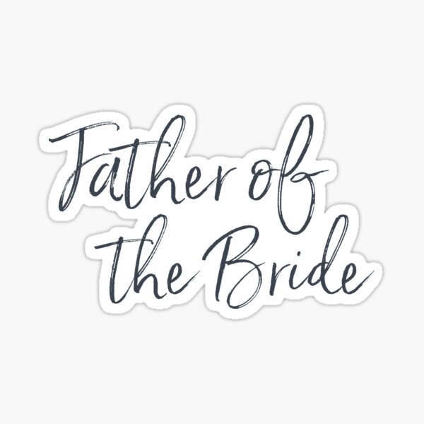 Item preview, Father of the Bride - contemporary handwriting designed and sold by hardscuffle.