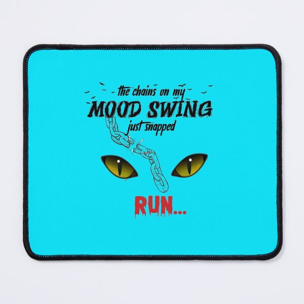 Item preview, the chains on my mood swing just snapped designed and sold by youcef debaghi.