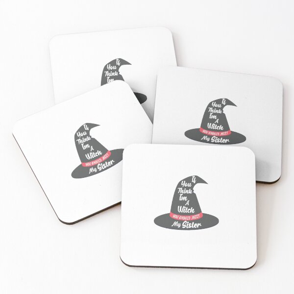 Item preview, If You Think I'm A Witch You Should Meet My Sister designed and sold by Marouane TM.
