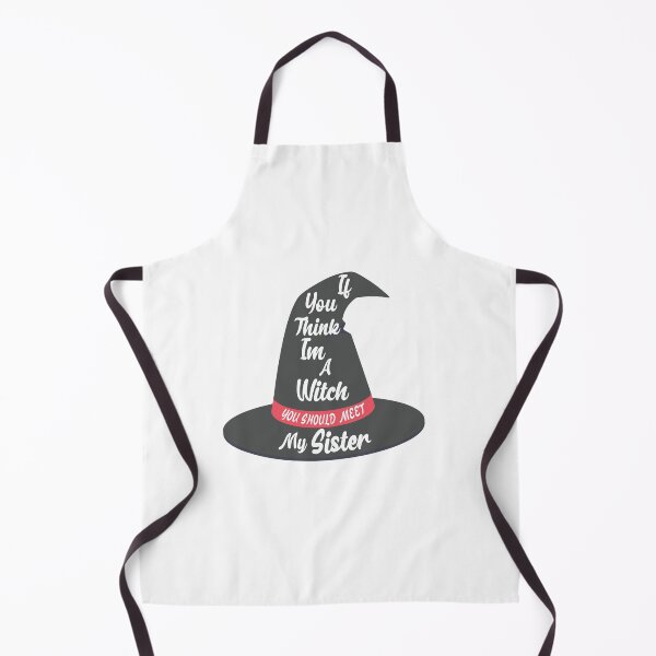 Item preview, If You Think I'm A Witch You Should Meet My Sister designed and sold by Marouane TM.