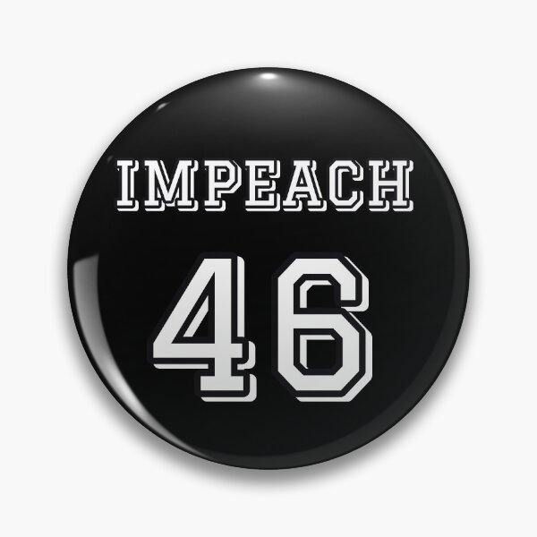Item preview, Impeach 46  designed and sold by Theleochick.