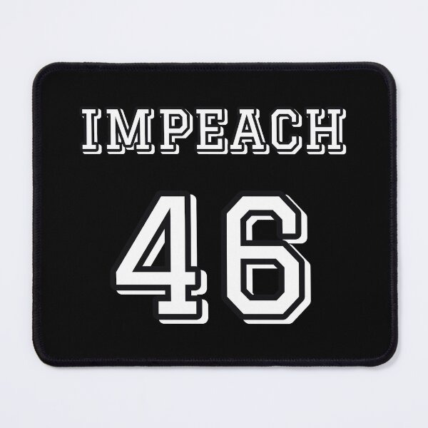 Item preview, Impeach 46  designed and sold by Theleochick.