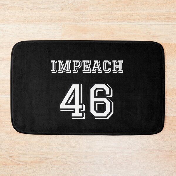 Item preview, Impeach 46  designed and sold by Theleochick.