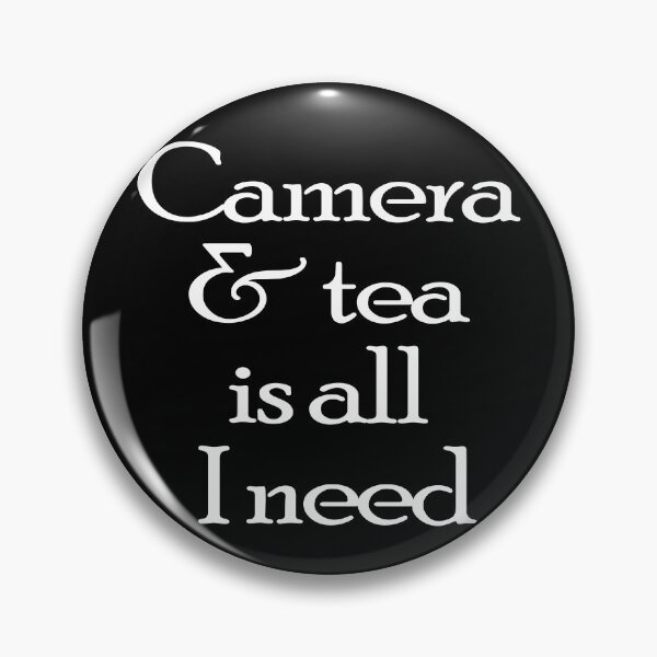 Item preview, Camera and tea is all i need designed and sold by Nikmay Design.