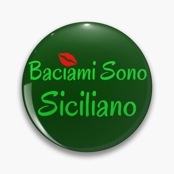 Item preview, Kiss Me I'm Sicilian designed and sold by artistoutfitter.