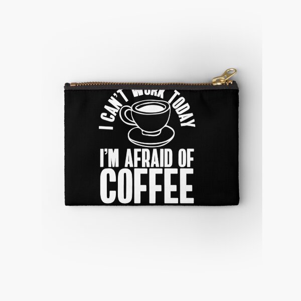 Item preview, I can´t work today i´m afraid of coffee designed and sold by fatshirt.
