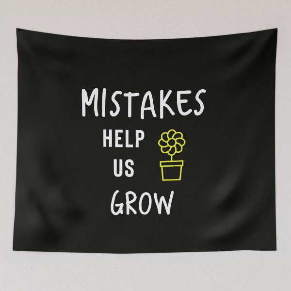 Item preview, Mistakes Help Us Grow designed and sold by StoaMart.