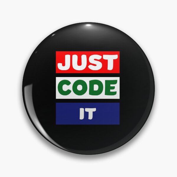 Item preview,  JUST CODE IT coder programmer nerd computer i love coding funny friendly gift idea designed and sold by ELPRONTO-DESIGN.