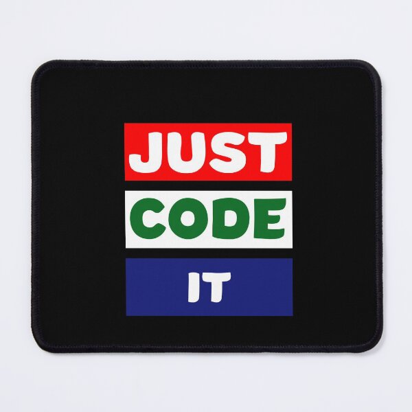 Item preview,  JUST CODE IT coder programmer nerd computer i love coding funny friendly gift idea designed and sold by ELPRONTO-DESIGN.