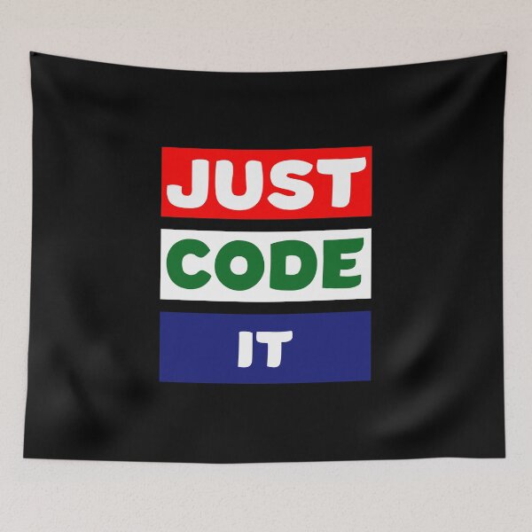 Item preview,  JUST CODE IT coder programmer nerd computer i love coding funny friendly gift idea designed and sold by ELPRONTO-DESIGN.