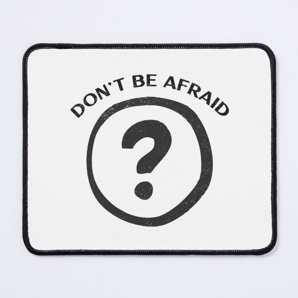 Item preview, Don't Be Afraid To Question designed and sold by boyercollection.