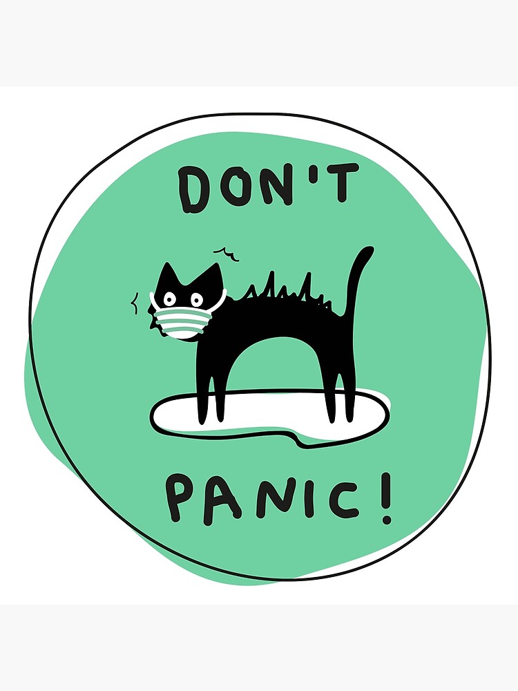 don-t-panic-poster-by-mybeautifulcat-redbubble