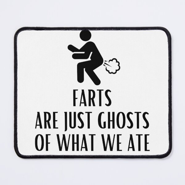 Item preview, FARTS ARE JUST GHOSTS OF WHAT WE ATE  designed and sold by billionairebrnd.
