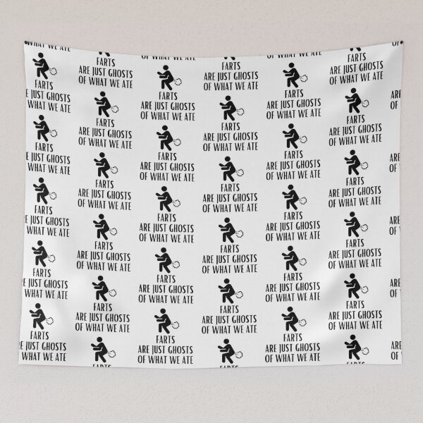 Item preview, FARTS ARE JUST GHOSTS OF WHAT WE ATE  designed and sold by billionairebrnd.