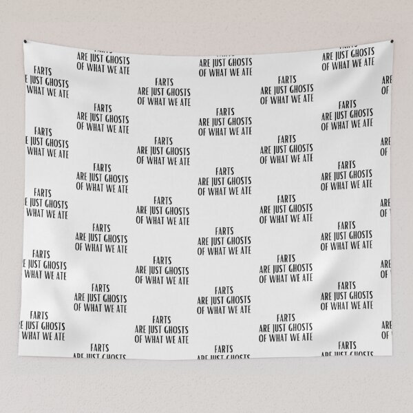 Item preview, FARTS ARE JUST GHOSTS OF WHAT WE ATE 2 designed and sold by billionairebrnd.