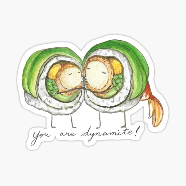 You are dynamite! Sticker