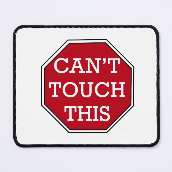 Item preview, Can't Touch This! designed and sold by studiolockhart.