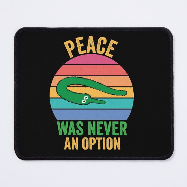 Item preview, Worm on a string - Peace was never an option designed and sold by Oof Designs.