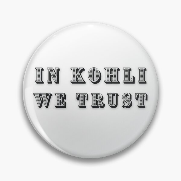 Item preview, In Kohli We Trust Cricket Captain designed and sold by PHLDesign.