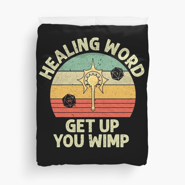 Item preview, Cleric - Healing Word, get up you wimp designed and sold by Oof Designs.