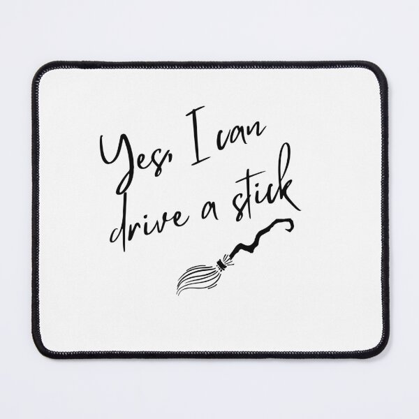 Item preview, Why Yes Actually I Can Drive A Stick designed and sold by travelnerd.