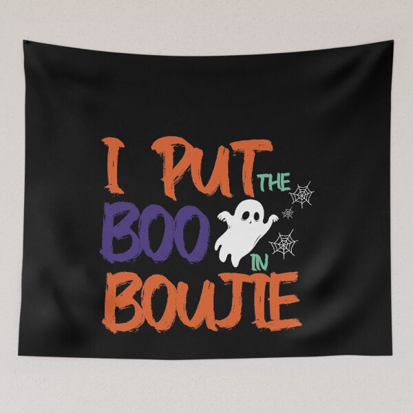 Item preview, I Put The Boo In Boujie designed and sold by Smn Blil.