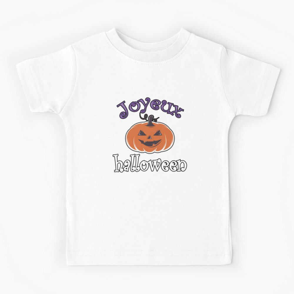 Joyeux Halloween Kids T Shirt By Youssefoubaida Redbubble
