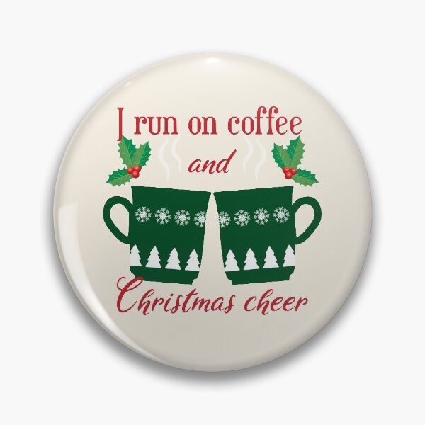 Item preview, I run on coffee and Christmas cheer - funny Christmas quotes - funny Christmas designed and sold by Alice-Elgawi.