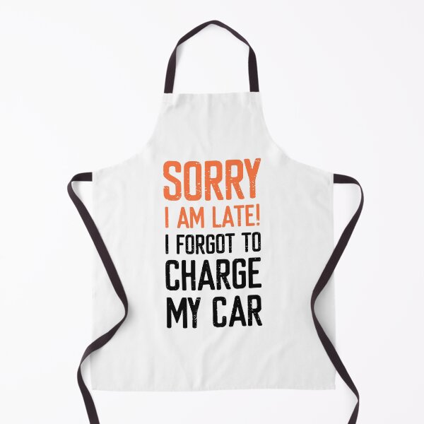 Item preview, Sorry I am Late! I forgot to charge my Car | Low Battery designed and sold by FriendsList.